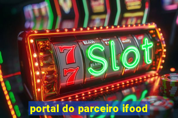 portal do parceiro ifood