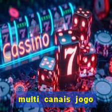 multi canais jogo do flamengo