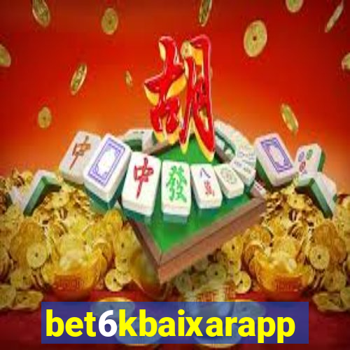 bet6kbaixarapp