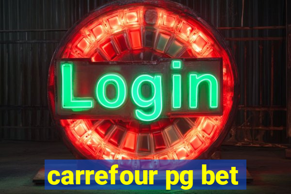 carrefour pg bet