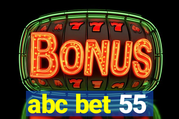 abc bet 55