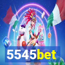 5545bet