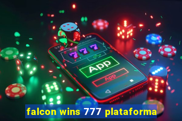 falcon wins 777 plataforma