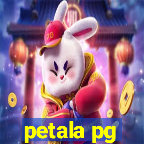 petala pg