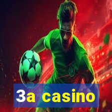 3a casino