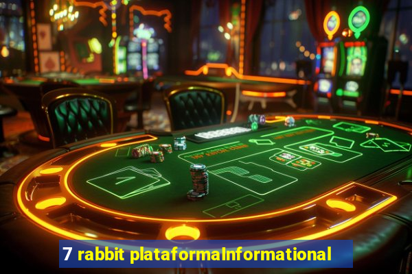 7 rabbit plataformaInformational