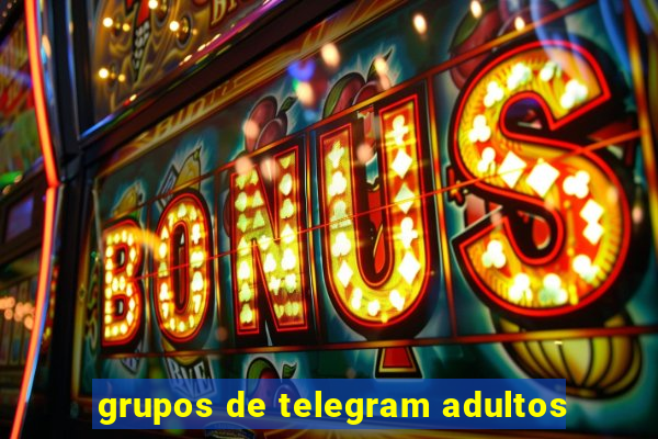 grupos de telegram adultos