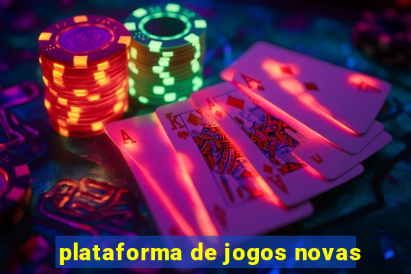 plataforma de jogos novas