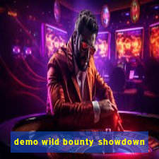 demo wild bounty showdown