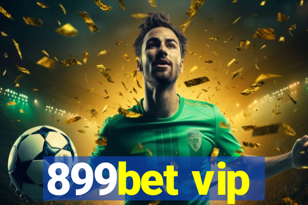 899bet vip