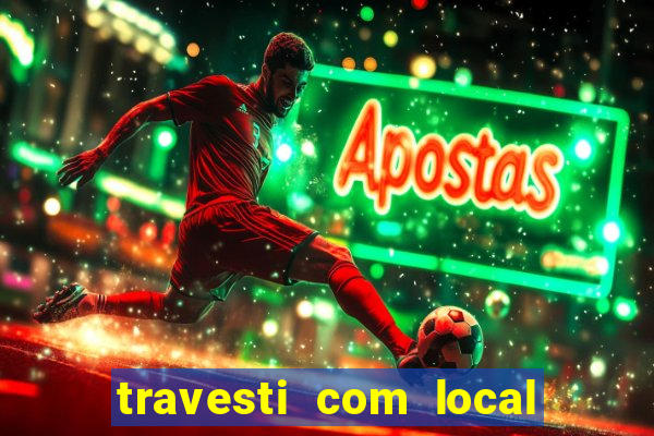 travesti com local baixada fluminense