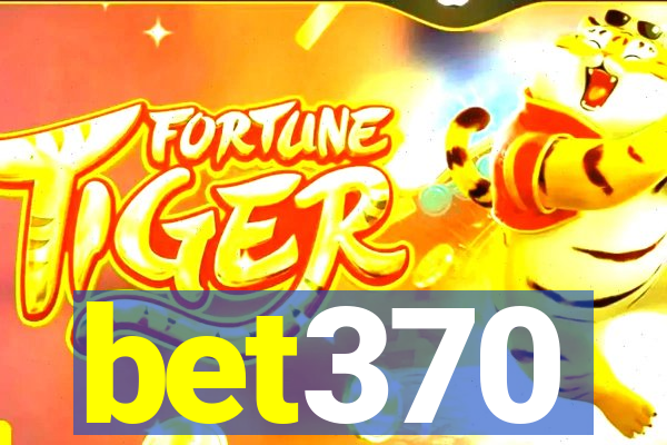 bet370