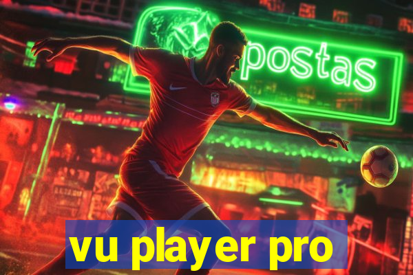 vu player pro