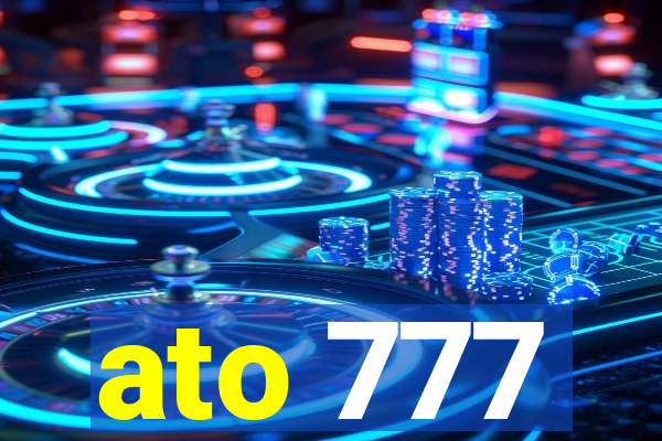 ato 777