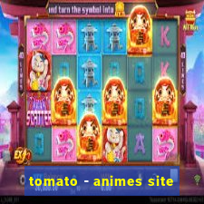 tomato - animes site