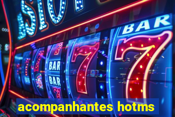 acompanhantes hotms