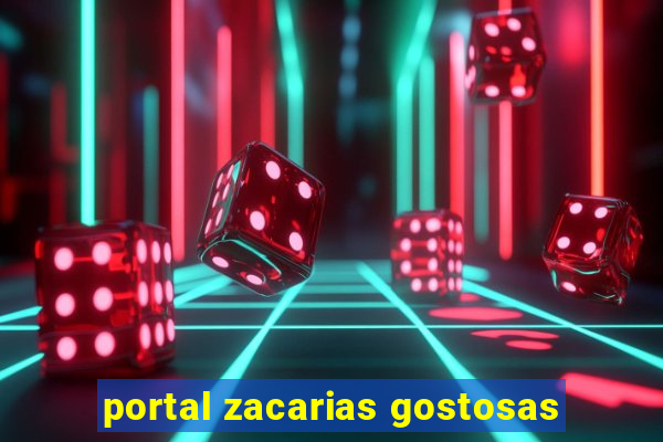 portal zacarias gostosas