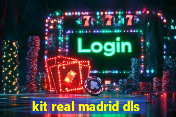 kit real madrid dls