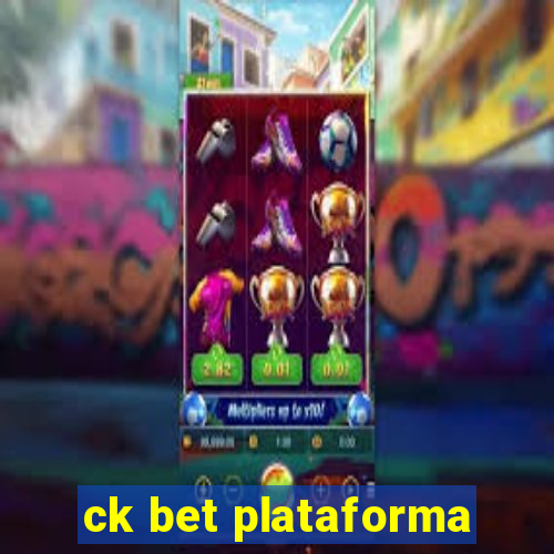 ck bet plataforma