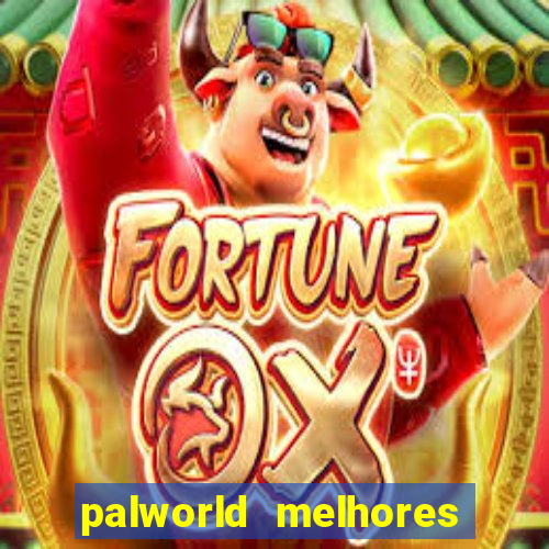 palworld melhores pals para trabalho