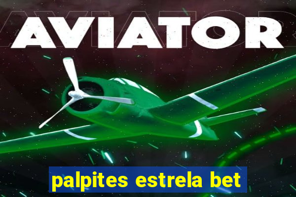 palpites estrela bet