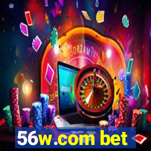 56w.com bet