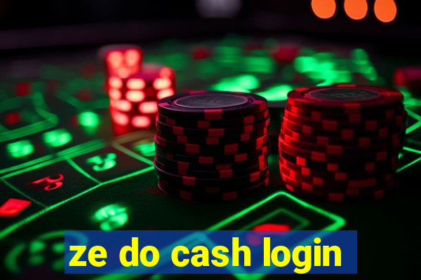 ze do cash login