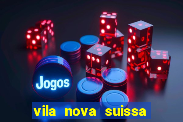 vila nova suissa mogi das cruzes