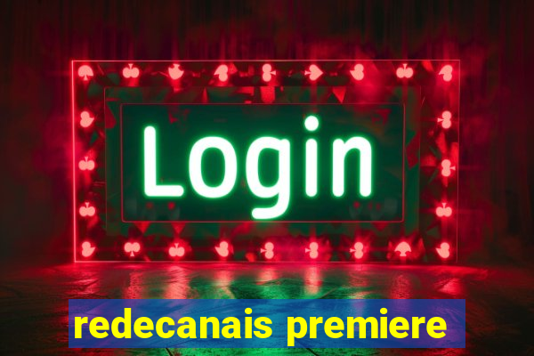 redecanais premiere