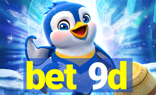 bet 9d