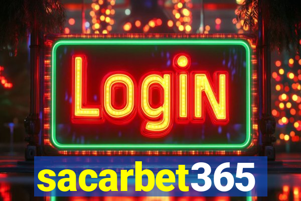 sacarbet365