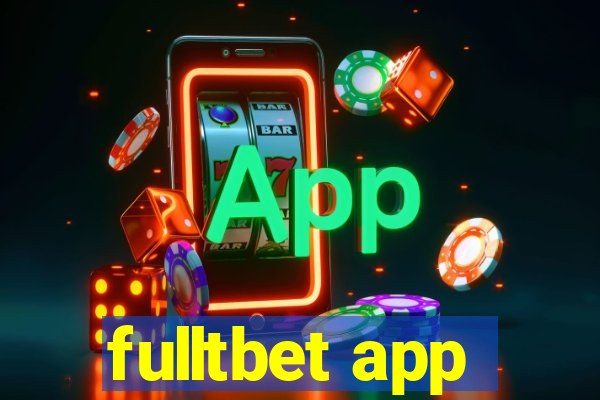 fulltbet app