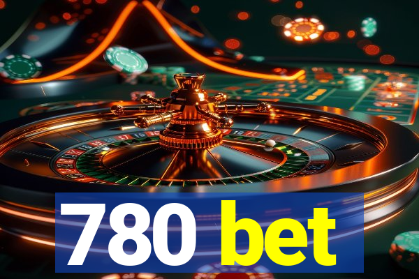 780 bet