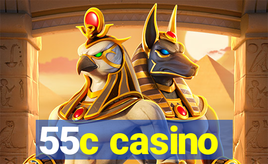 55c casino