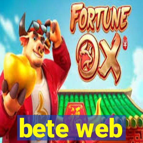 bete web