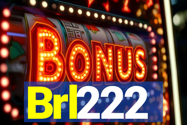 Brl222