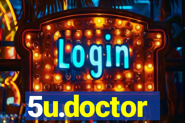 5u.doctor