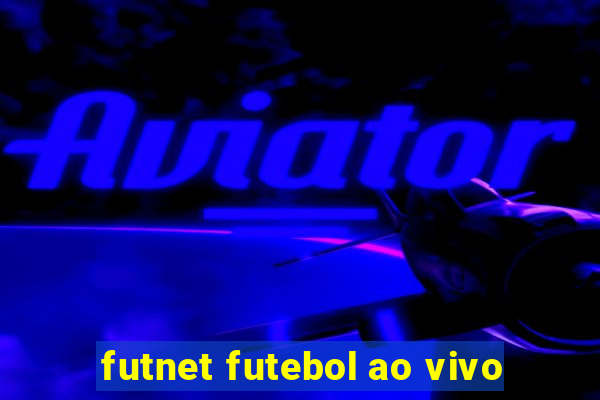 futnet futebol ao vivo