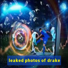 leaked photos of drake