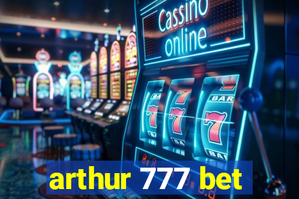 arthur 777 bet