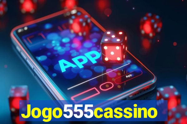 Jogo555cassino