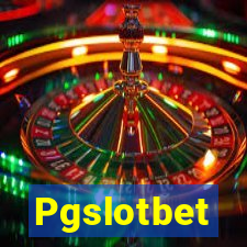 Pgslotbet