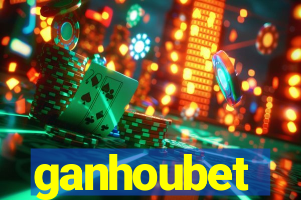 ganhoubet