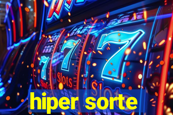 hiper sorte