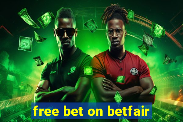 free bet on betfair