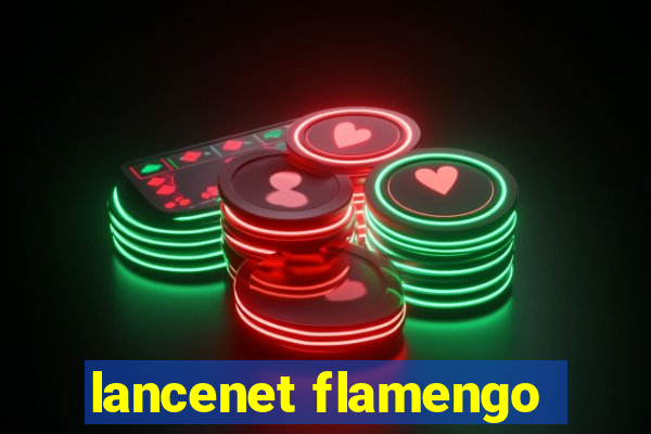 lancenet flamengo