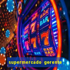 supermercado gerente simulator dinheiro infinito