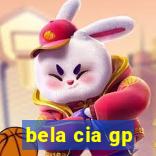 bela cia gp