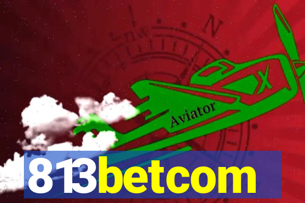 813betcom