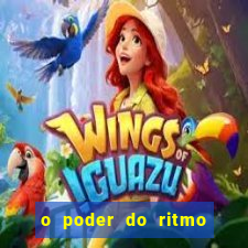 o poder do ritmo 2 filme completo dublado topflix